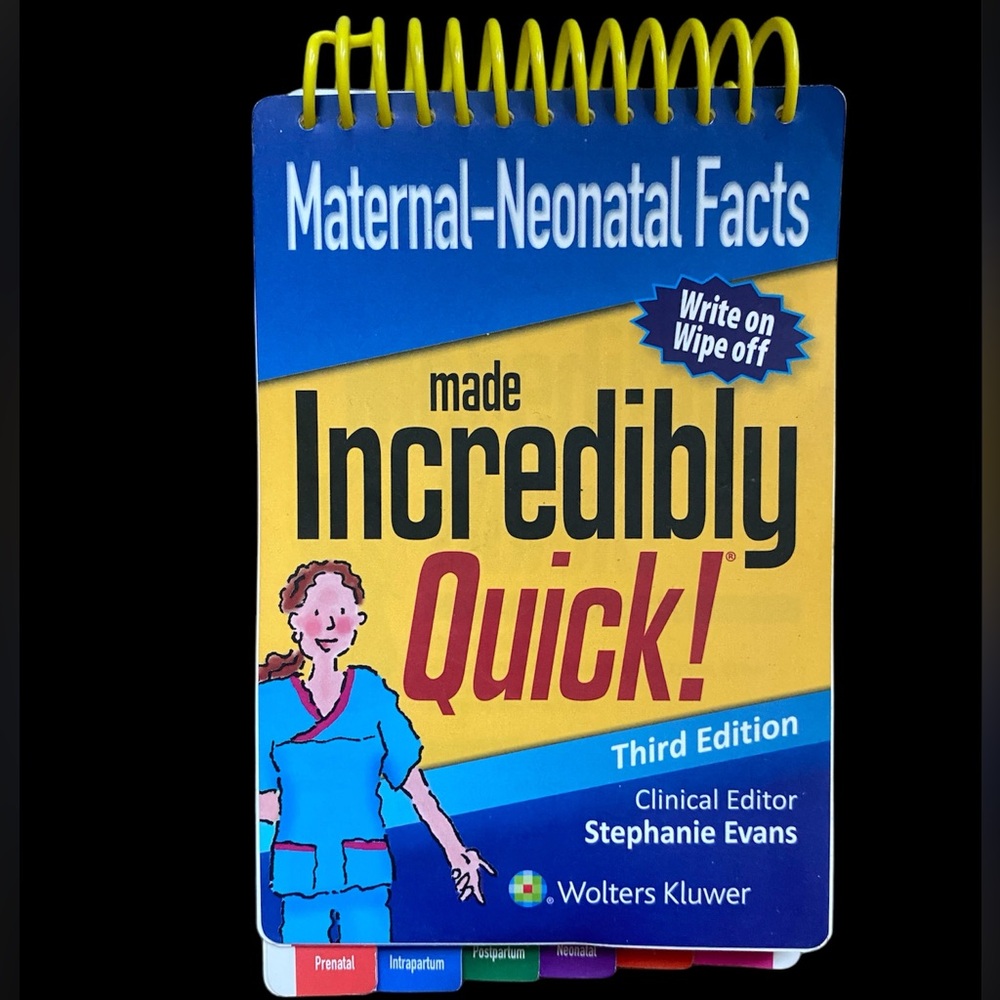 Maternal-Neonatal Facts Made Incredibly Quick